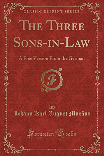 Stock image for The Three SonsinLaw A Free Version From the German Classic Reprint for sale by PBShop.store US