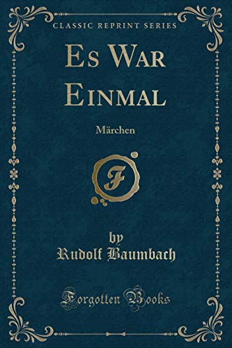 Stock image for Es War Einmal Mrchen Classic Reprint for sale by PBShop.store US