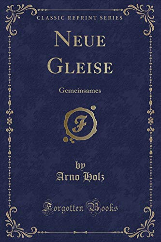 9781334317408: Neue Gleise: Gemeinsames (Classic Reprint)