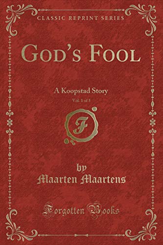Beispielbild fr God's Fool, Vol. 1 of 3 zum Verkauf von PBShop.store US