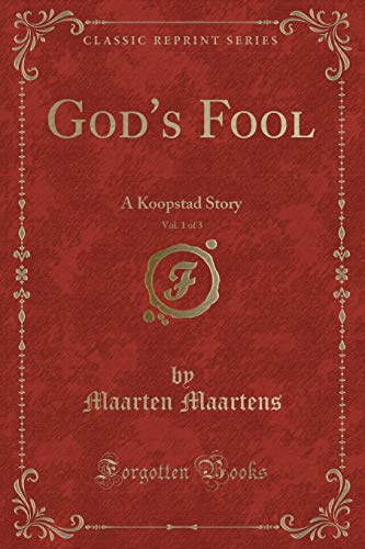 Imagen de archivo de God's Fool, Vol. 1 of 3 a la venta por PBShop.store US