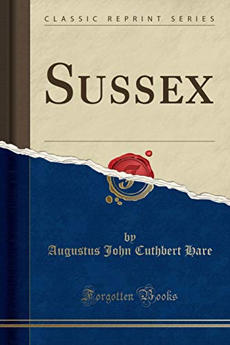 Imagen de archivo de Sussex (Classic Reprint) a la venta por PBShop.store US