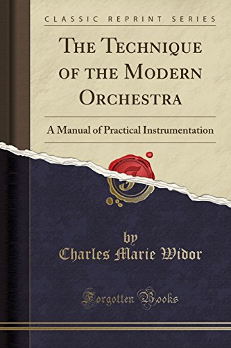 Stock image for The Technique of the Modern Orchestra for sale by PBShop.store US