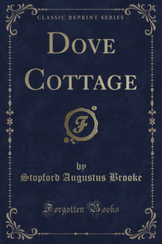Beispielbild fr Dove Cottage Classic Reprint zum Verkauf von PBShop.store US