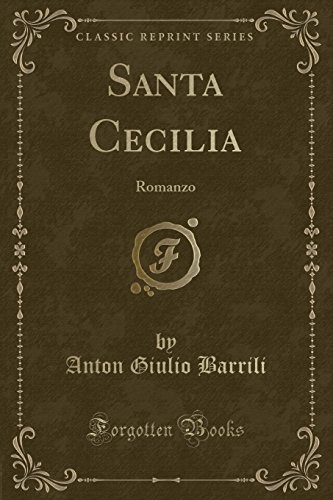 Beispielbild fr Santa Cecilia Romanzo Classic Reprint zum Verkauf von PBShop.store US