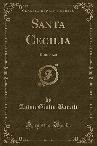 Imagen de archivo de Santa Cecilia Romanzo Classic Reprint a la venta por PBShop.store US