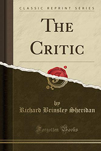 Beispielbild fr The Critic (Classic Reprint) zum Verkauf von Buchpark