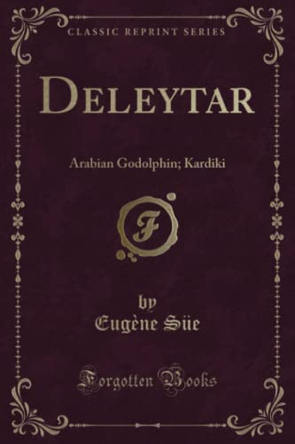 9781334410239: Deleytar (Classic Reprint): Arabian Godolphin; Kardiki (French Edition)