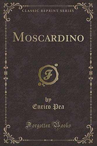 Imagen de archivo de Moscardino Classic Reprint a la venta por PBShop.store US