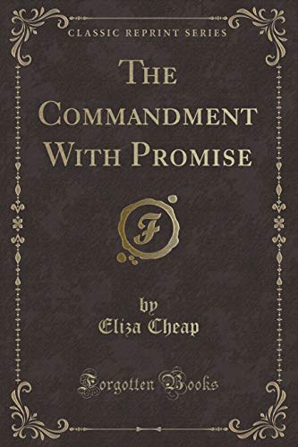 Stock image for The Commandment With Promise Classic Reprint for sale by PBShop.store US