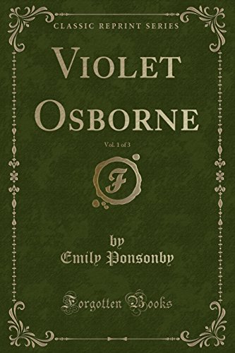 Stock image for Violet Osborne, Vol 1 of 3 Classic Reprint for sale by PBShop.store US