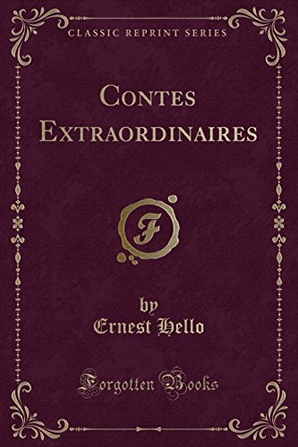 Beispielbild fr Contes Extraordinaires Classic Reprint zum Verkauf von PBShop.store US