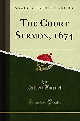 Stock image for The Court Sermon, 1674 Classic Reprint for sale by PBShop.store US