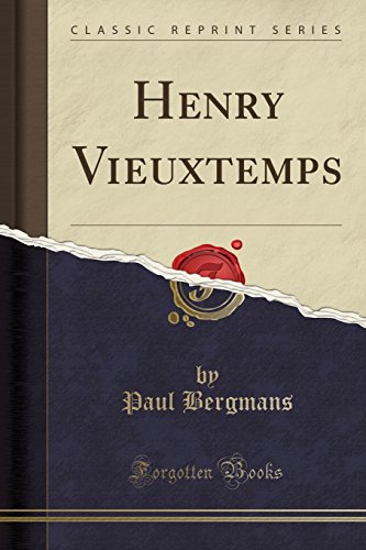 Stock image for Henry Vieuxtemps Classic Reprint for sale by PBShop.store US