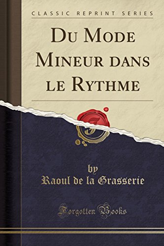 9781334568800: Du Mode Mineur Dans Le Rythme (Classic Reprint)