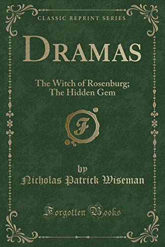 Stock image for Dramas The Witch of Rosenburg The Hidden Gem Classic Reprint for sale by PBShop.store US