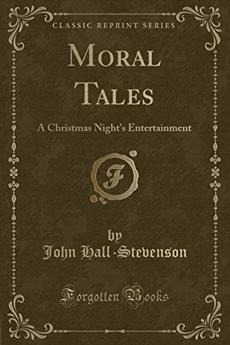 Beispielbild fr Moral Tales A Christmas Night's Entertainment Classic Reprint zum Verkauf von PBShop.store US