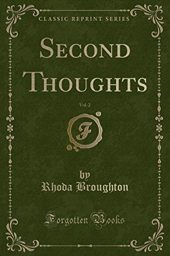 Beispielbild fr Second Thoughts, Vol 2 Classic Reprint zum Verkauf von PBShop.store US