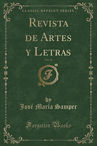 Beispielbild fr Revista de Artes y Letras, Vol 14 Classic Reprint zum Verkauf von PBShop.store US