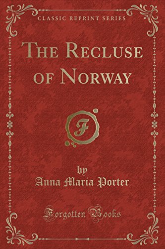 Imagen de archivo de The Recluse of Norway Classic Reprint a la venta por PBShop.store US