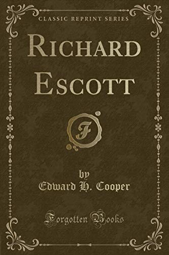 Imagen de archivo de Richard Escott Classic Reprint a la venta por PBShop.store US