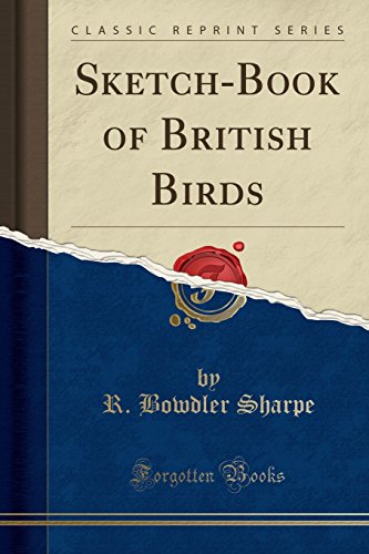 9781334726538: Sketch-Book of British Birds (Classic Reprint)