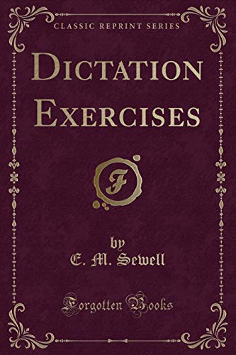 Stock image for Dictation Exercises Classic Reprint for sale by PBShop.store US