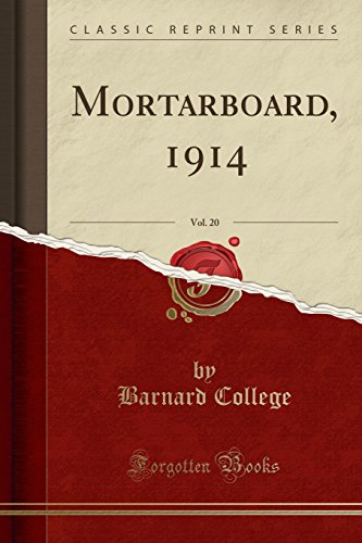 Beispielbild fr Mortarboard, 1914, Vol 20 Classic Reprint zum Verkauf von PBShop.store US