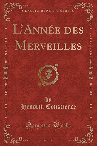 Stock image for L'Anne des Merveilles Classic Reprint for sale by PBShop.store UK