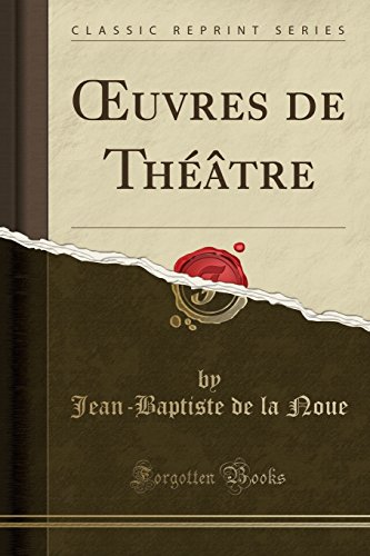 Stock image for  uvres de Th âtre (Classic Reprint) for sale by Forgotten Books