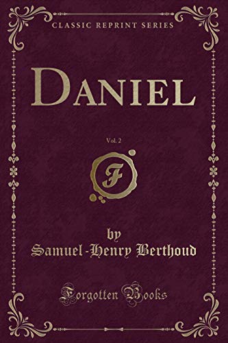 Stock image for Daniel, Vol 2 Classic Reprint for sale by PBShop.store US