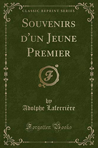 Stock image for Souvenirs d'un Jeune Premier Classic Reprint for sale by PBShop.store US
