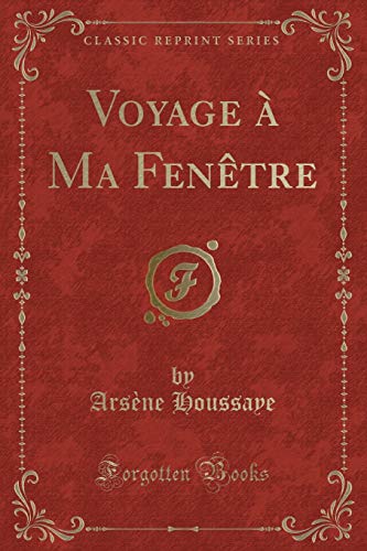 Beispielbild fr Voyage Ma Fentre Classic Reprint zum Verkauf von PBShop.store US