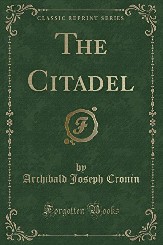 9781334899850: The Citadel (Classic Reprint)