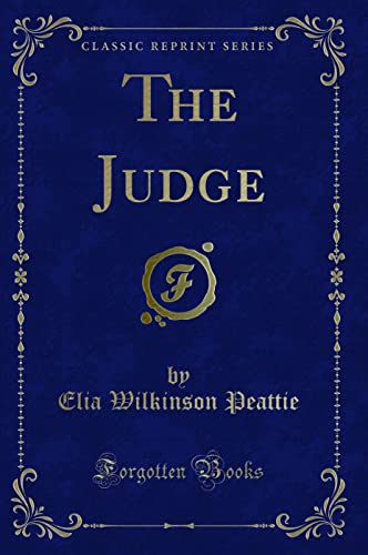 Stock image for The Judge Classic Reprint for sale by PBShop.store US