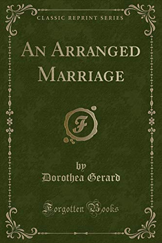 Imagen de archivo de An Arranged Marriage Classic Reprint a la venta por PBShop.store US