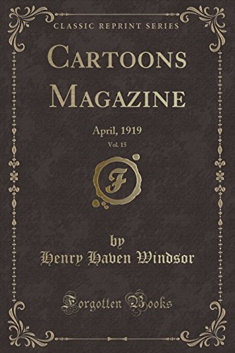 Stock image for Cartoons Magazine, Vol 15 April, 1919 Classic Reprint for sale by PBShop.store US