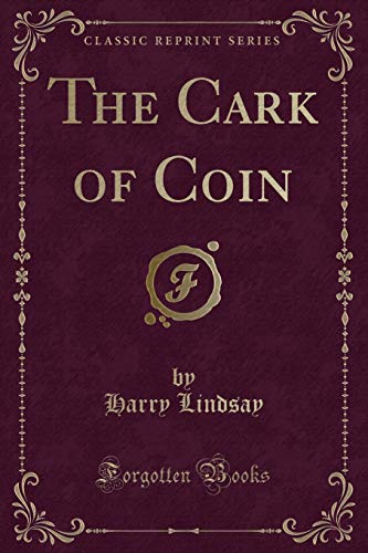 Beispielbild fr The Cark of Coin Classic Reprint zum Verkauf von PBShop.store US