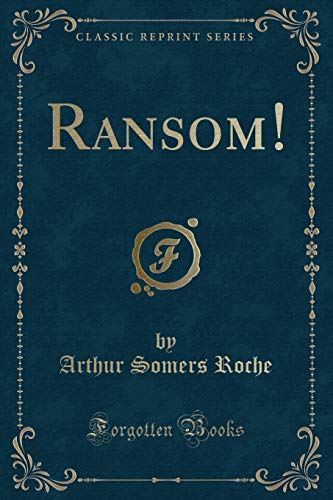 9781334959189: Ransom! (Classic Reprint)