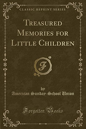 Stock image for Treasured Memories for Little Children Classic Reprint for sale by PBShop.store US