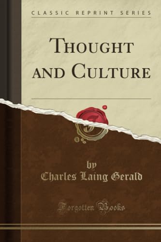 Beispielbild fr Thought and Culture Classic Reprint zum Verkauf von PBShop.store US