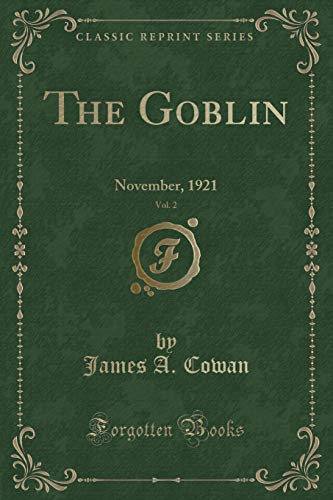 Stock image for The Goblin, Vol. 2: November, 1921 (Classic Reprint) for sale by Reuseabook