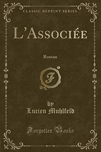 9781334988394: L'Associe: Roman (Classic Reprint)