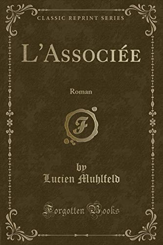 9781334988394: L'Associe: Roman (Classic Reprint) (French Edition)