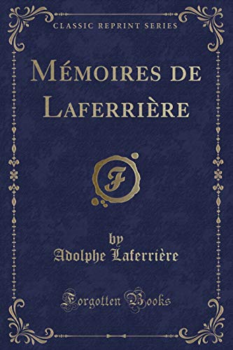 Stock image for Mmoires de Laferrire Classic Reprint for sale by PBShop.store US