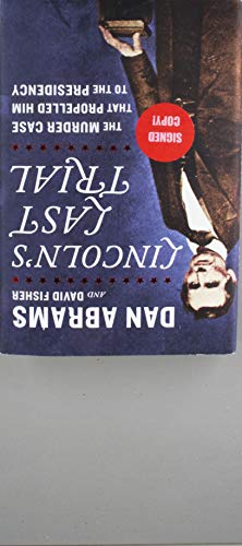 Imagen de archivo de Lincoln's Last Trial: The Murder Case That Propelled Him to the Presidency a la venta por BooksRun