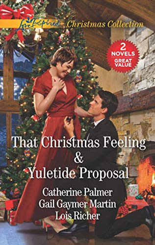 Stock image for That Christmas Feeling and Yuletide Proposal: An Anthology for sale by Half Price Books Inc.