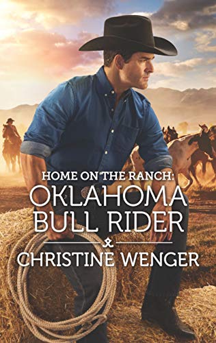 Stock image for Home on the Ranch: Oklahoma Bull Rider for sale by Better World Books