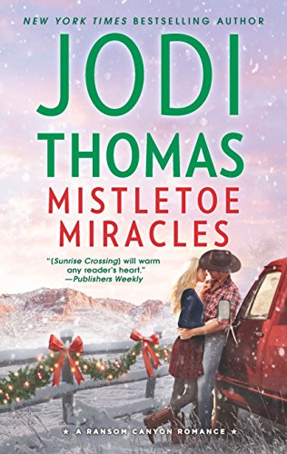 Beispielbild fr Mistletoe Miracles: A Small Town Cowboy Romance (Ransom Canyon, 7) zum Verkauf von Reliant Bookstore