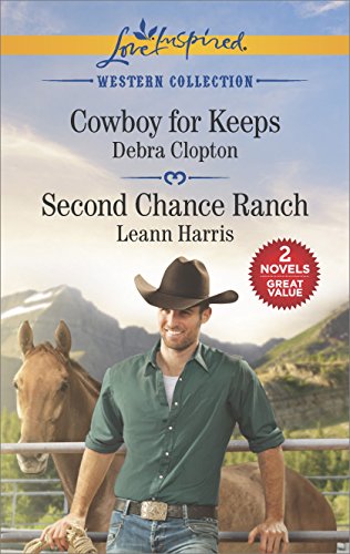 Imagen de archivo de Cowboy for Keeps and Second Chance Ranch a la venta por HPB-Ruby